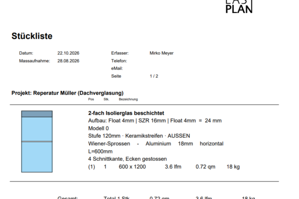 EASY PLAN Stückliste mit Glasaufbau, Maßen, Fläche in m², Kantenlänge in lfm und Gewicht